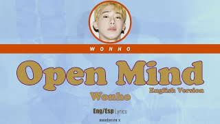 Wonho (원호) - Open Mind (English Version) (Eng/Esp Lyrics)