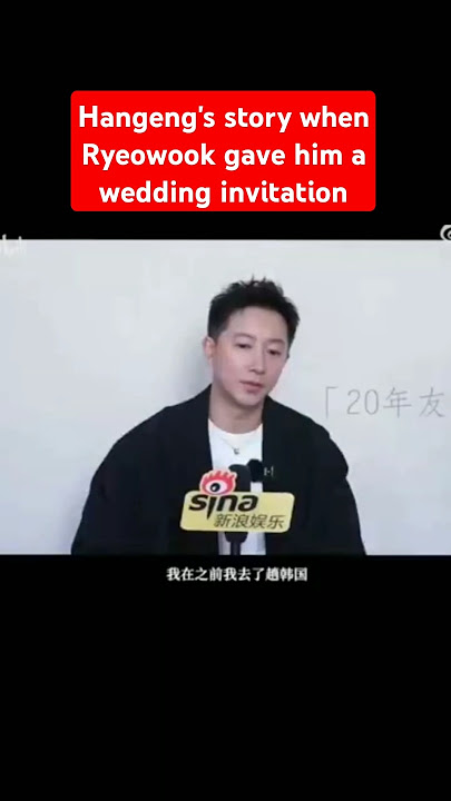 Hangeng's story when Ryeowook gave him a wedding invitation