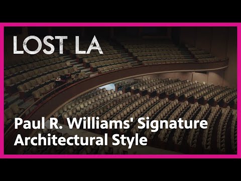 Paul R. Williams' Signature Architectural Style | Lost LA | Season 4 | Episode 4 Instructional Video