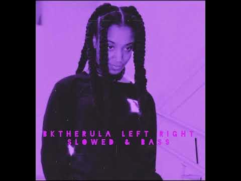 Bktherula - Left/right (slowed & bass) - YouTube