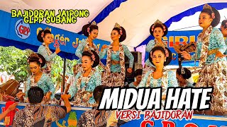 MIDUA HATE VERSI BAJIDOR || BAJIDORAN JAIPONG GLPP SUBANG