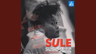 Download Lagu Susis Juga Manusia MP3