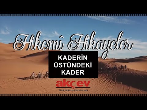 KADERİN ÜSTÜNDEKİ KADER  |  Hikemi Hikayeler