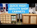 Quick High-Quality Shop Cabinets