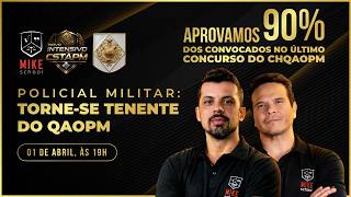 NOVO INTENSIVO CSTAPM (CHQAOPM) | PODE SER SUA ÚLTIMA OPORTUNIDADE! - Mike School