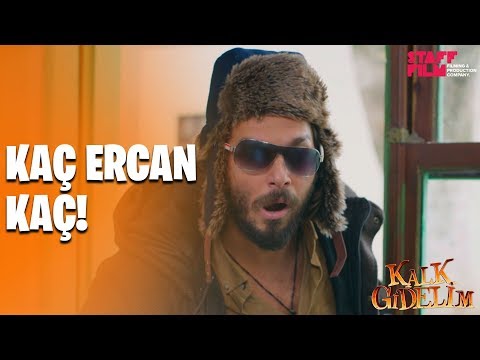 Kalk Gidelim 50. Bölüm - Kaç Ercan kaç!