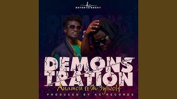 Demonstration (feat. Mr. 9ytWolF)