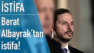 Berat Albayrak istifa etti!