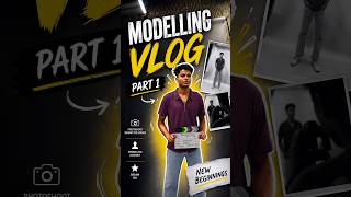 modelling vlog part-1 #model #viral #youtubeshorts #vlog #vlogger #motivation