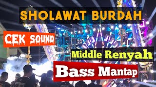 DJ CEK SOUND SHOLAWAT BURDAH || ENAK BANGET MIDDLE BASS MANTEP #dj #viral #sholawat #djterbaru 