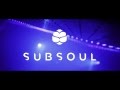 SubSoul - Lightbox London Aftermovie