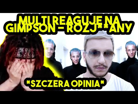 MULTI reaguje na GIMPSON - ROZJ**ANY *szczera opinia*