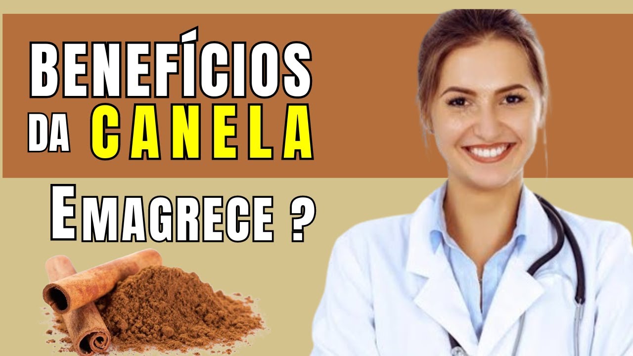Benefícios da Canela - Para Que Serve? Emagrece? E o Chá? [DICAS] - YouTube