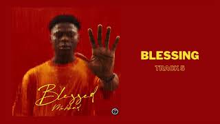 Mohbad - Blessing (Official Audio)