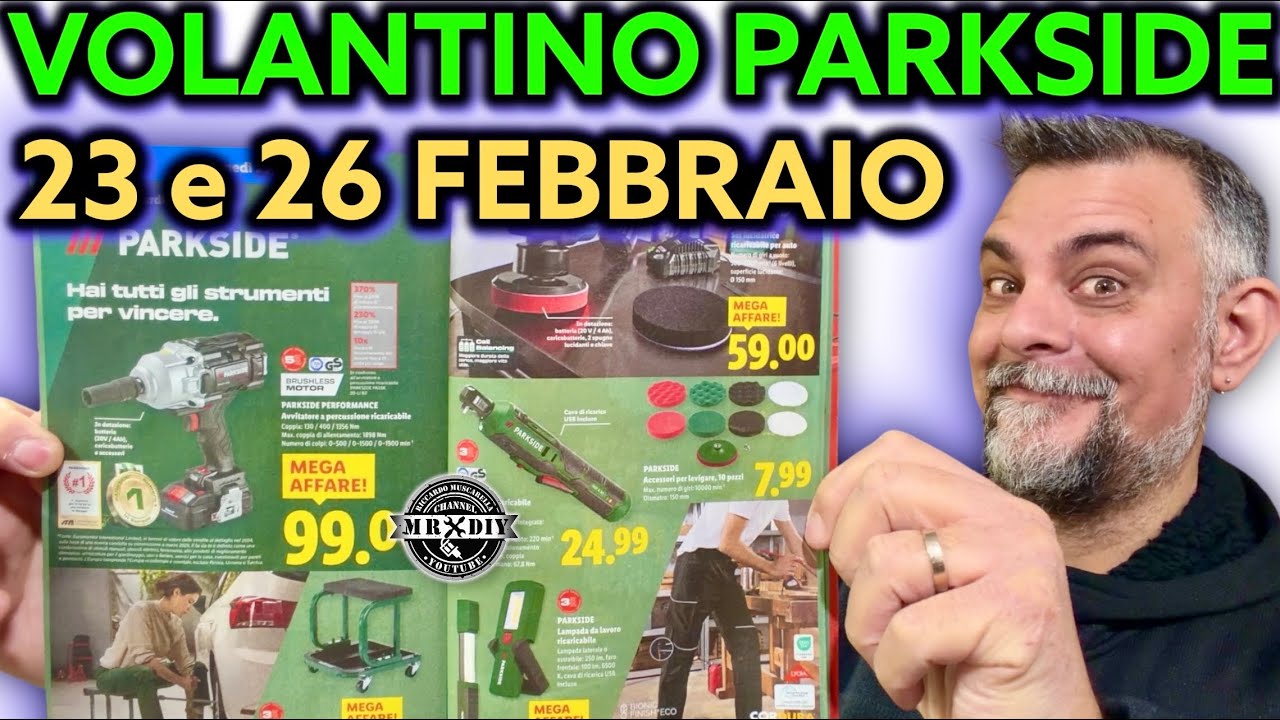 Volantino Parkside Lidl fai da te 23 26 FEBBRAIO 2026 Riccardo Muscarella 