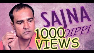 Sajna Official Video Sad Song Romantic Song By Dippi Ft K Anuj Ravi Sodhi Rock & Folk.