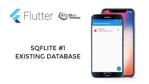 Flutter Development Tutorial - SQFLite #1 Working with existing Database