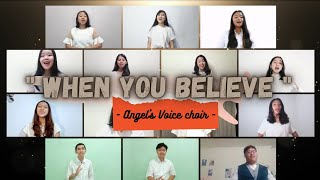 WHEN YOU BELIEVE - Angels Voice faculty choir