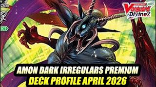 Amon Dark Irregulars -  Cardfight Vanguard Deck Profile Premium April 2026