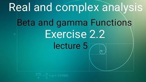 Real and complex analysis Ex 2.2(lecture 5) Ba/ Bsc 6th sem