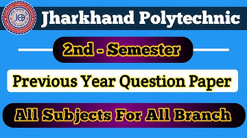 Jharkhand Polytechnic 2nd Sem. Previous Year Question Paper PDF