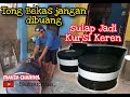 Cara Membuat Tong Bekas Jadi Kursi