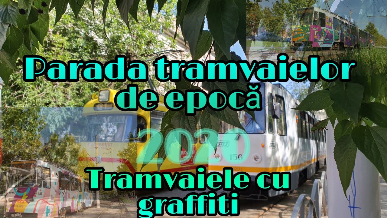 Parada tramvaielor de epocă + tramvaiele cu graffiti |București 2020|