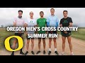 Oregon Men's Cross Country Summer Run