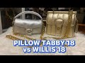 COACH PILLOW TABBY 18 vs COACH WILLIS 18 (plus &quot;unbagging&quot; of the Willis 18)