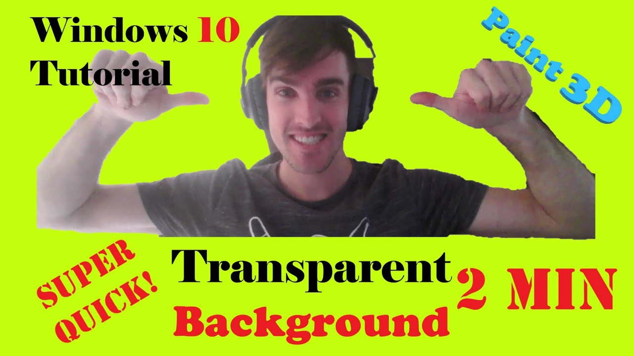 How to Make Background of Picture Transparent - Windows 10 Tutorial (2 Min)
