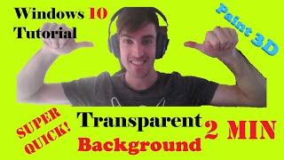 How To Make Background Of Picture Transparent - Windows 10 Tutorial 2 Min