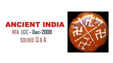 NTA UGC NET HISTORY PREVIOUS YEAR PAPER - DECEMBER 2008 IN ENGLISH # ANCIENT INDIA # THE ARCHIVIZT