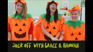 Jack Off w/ GRACE & Hannah