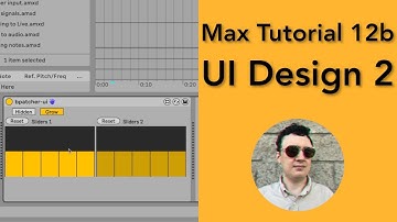 Max/MSP Tutorial 12b: UI Design 2