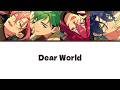 앙스타ㅣDear World 가사 자막ㅣ멜로디어스 MELLOW DEAR US