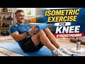 Isometric Knee Exercises | Best Quad Strengthening Without Movement | Knee Pain Relief Physio