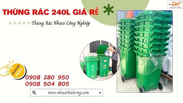 SỈ RẺ THÙNG RÁC NHỰA 240L – GIẢI PHÁP HIỆU QUẢ CHO QUẢN LÝ RÁC THẢI CÔNG NGHIỆP