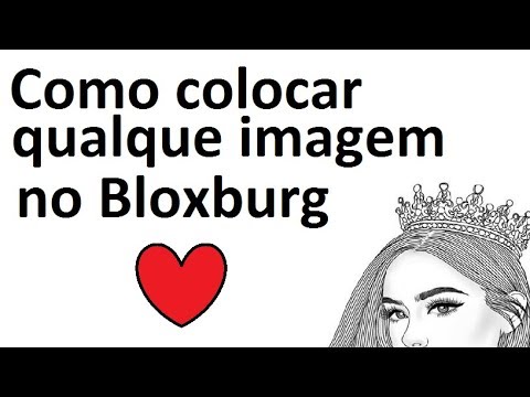 Roblox Bloxburg Como Colocar Qualquer Imagem Youtube - como pegar id de imagens roblox