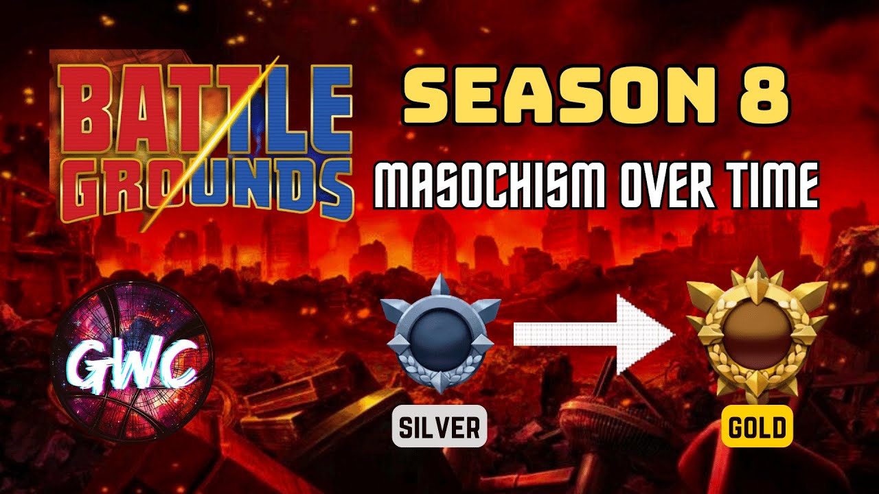 Battlegrounds Season 8 | Gold Rush | Masochism meta 