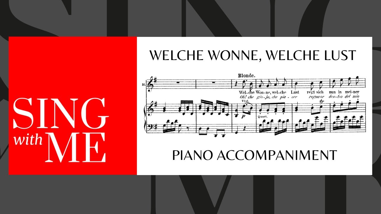 Welche Wonne, welche Lust - Accompaniment - Mozart