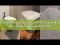 Produktbewertung GarPet Katzenklo mit Deckel Aktivkohlefilter Katzentoilette Katzen WC Hauben Toilet