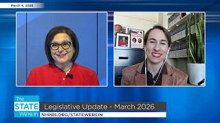 NH Legislative Update March 2026 | The State We're In