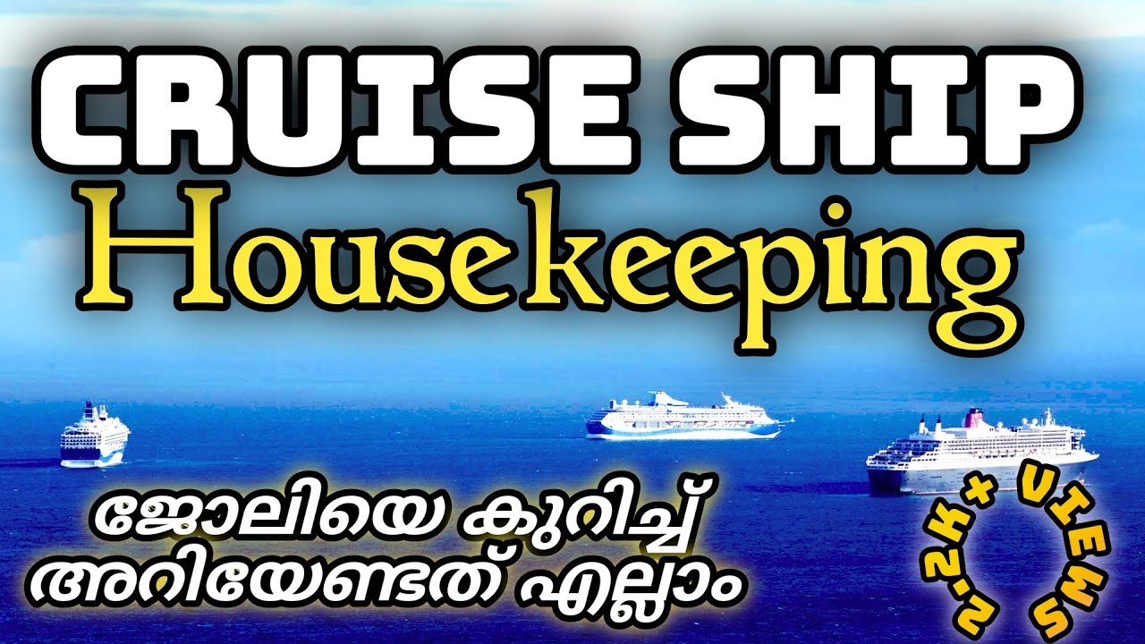 All about Housekeeping job in Cruise ship JosephRichu lubaib