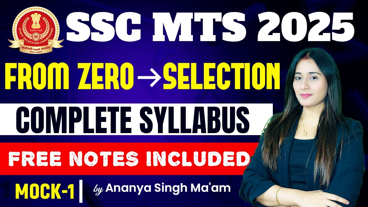 SSC MTS 2025 | Complete Syllabus Explained | From Zero to Selection | Free Notes Included Mock-1