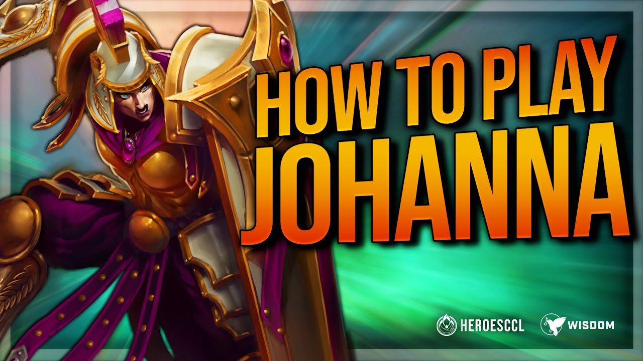 Heroes of the Storm - Johanna Build Guide (Gameplay)