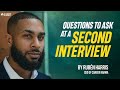 Questions To Ask At a Second Interview by Rubén Harris #CareerKarma