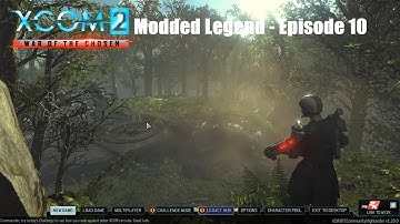 XCOM2 War Of The Chosen Modded - Legend - Episode 10
