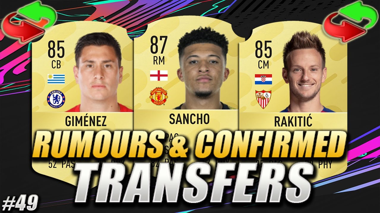 FIFA 21 | CONFIRMED TRANSFERS & RUMOURS #49 | SUMMER 2020 | w/ Sancho, Rakitic & Gimenez