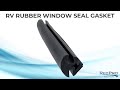 RV Rubber Window Seal Gasket
