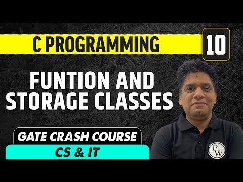 C Programming 10 | Function and Storage Classes | CS & IT | GATE Crash Course